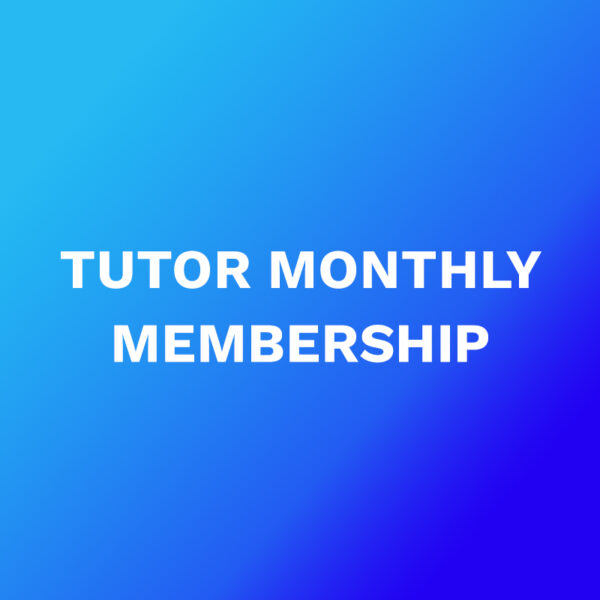 Tutor Monthly Membership (Total $600)